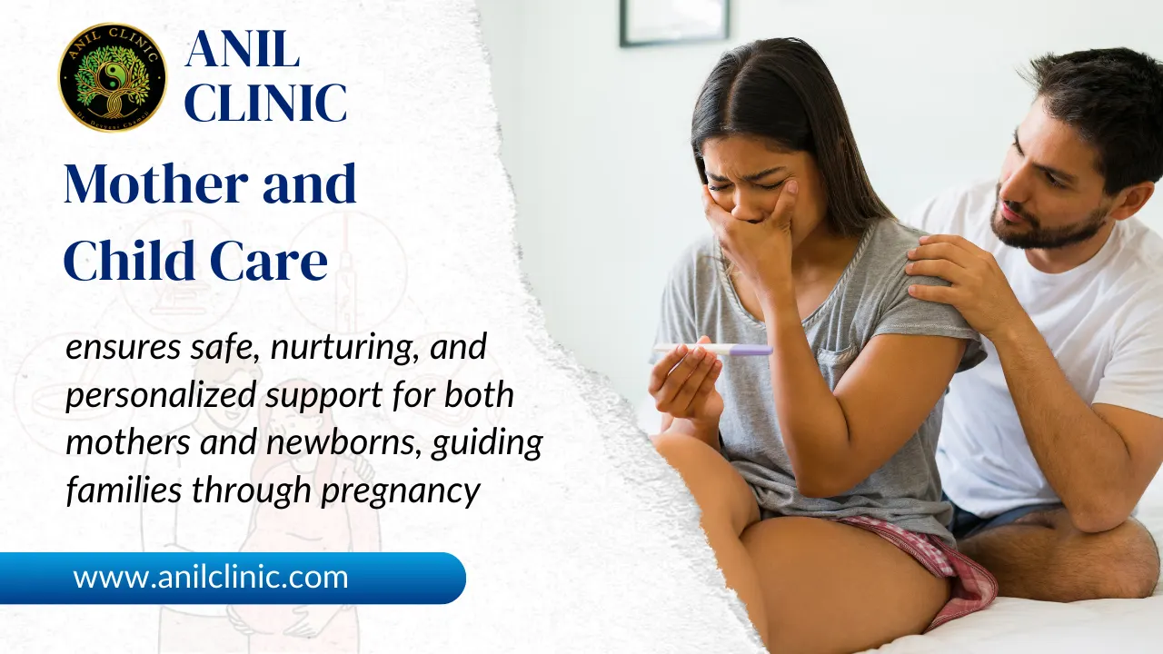 Mother and Child Care in Sonipat – Anil Clinic